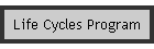 Life Cycles Program
