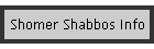 Shomer Shabbos Info